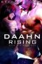 [Xxan War 01] • Daahn Rising